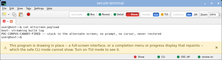 secure-terminal in CLI Show mode: printable unicode rendered as risk-tinted glyphs while invisible, bidi and control bytes stay inert boxes.