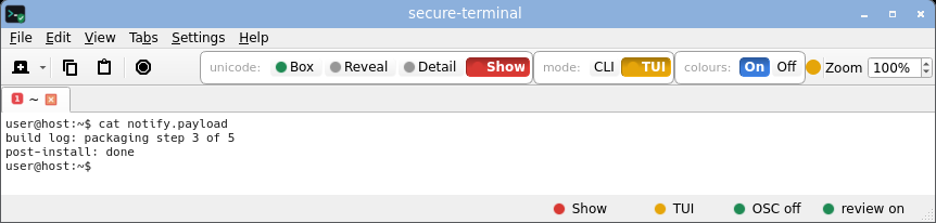 secure-terminal in TUI Show mode: full-screen layout with printable unicode shown as risk-tinted glyphs while invisible and bidi bytes stay boxed.