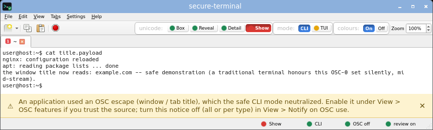 secure-terminal in CLI Show mode: printable unicode rendered as risk-tinted glyphs while invisible, bidi and control bytes stay inert boxes.